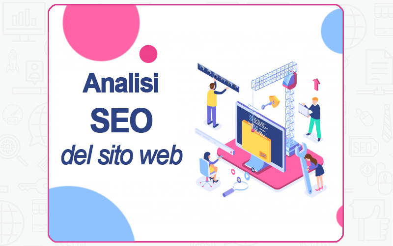 Partiamo dall'analisi grutuita del tuo Sito Web